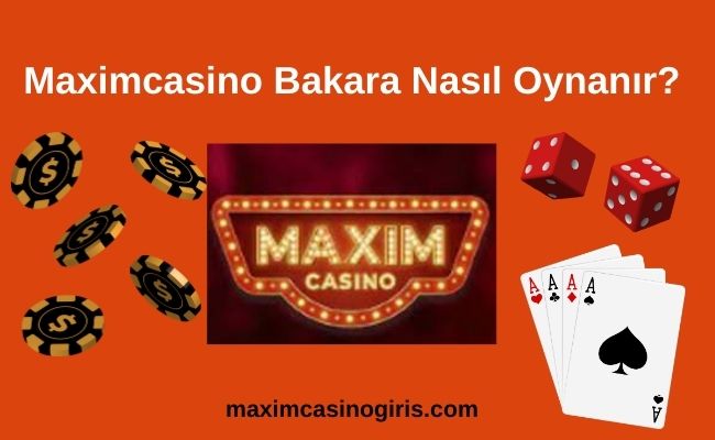 Maximcasino Bakara Nasıl Oynanır