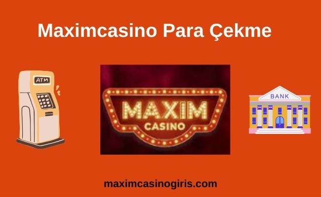 Maximcasino Para Çekme